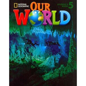 Книги для детей: Our World 5: SB [with CD-ROM(x1)] (BrE) (9781285455556)