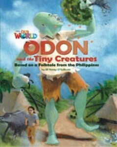 Книги для детей: Our World 6: Rdr - Odon And The Tiny Creatures (BrE)