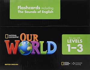 Книги для дітей: Our World 1-3 Flashcard Set (incl The Sounds of English)