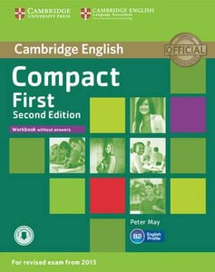 Иностранные языки: Compact First Workbook without Answers with Audio