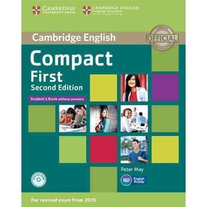 Книги для взрослых: Compact First Student`s Book without Answers with CD-ROM