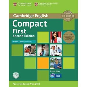 Книги для дорослих: Compact First 2Ed SB Pk (SB +ans +R +D (2)) Rev Exam 2015 (9781107428454)