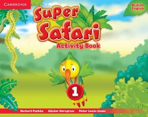 Книги для дорослих: Super Safari Level 1 Activity Book (9781107476691)
