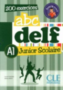 Abc Delf Junior Et Scol A1,200 Activ Liv+Livret+Cd (9782090381764)