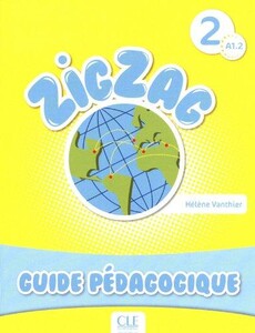 Книги для дорослих: Zigzag 2 Guide Pedagogique