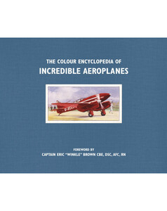 Книги для детей: The Colour Encyclopedia of Incredible Aeroplanes