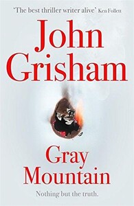 Книги для дорослих: Gray Mountain