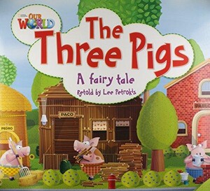 Книги для дітей: Our World 2: Big Rdr - Three Little Pigs (BrE)