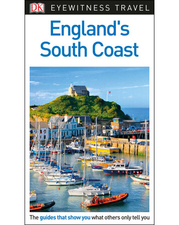 Для среднего школьного возраста: DK Eyewitness Travel Guide England's South Coast
