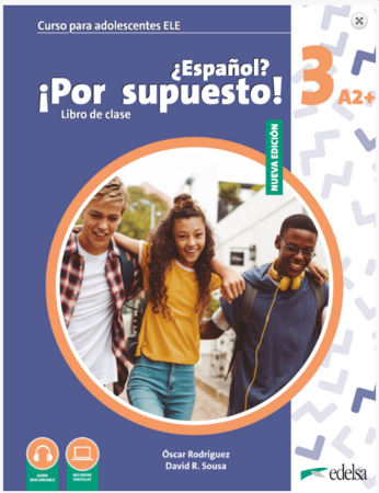 Изучение иностранных языков: Espanol Por supuesto Nuevo 3 (A2+) Libro Del Alumno [Edelsa]