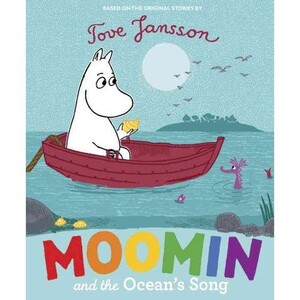 Книги для дітей: Moomin and the Ocean`s Song
