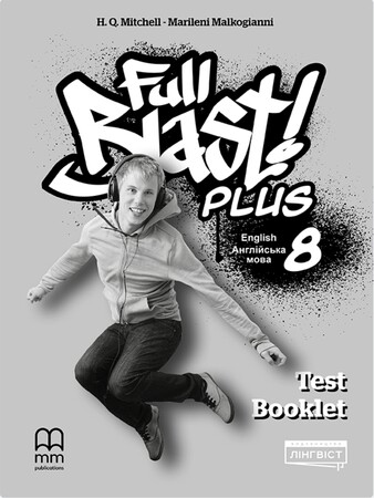 Вивчення іноземних мов: Full Blast Plus for Ukraine НУШ 8 Test Booklet [Лінгвіст]
