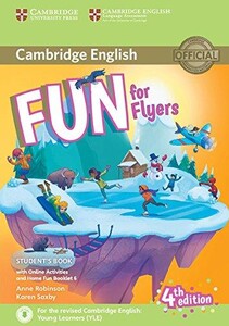 Иностранные языки: Fun For Flyers 4Ed SB + Online Activities + Audio + Home Fun Booklet (9781316617588)