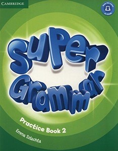 Книги для дорослих: Super Minds+ Super Grammar Book 2 (9781316631461)