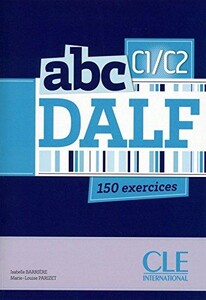 Іноземні мови: ABC DALF C1-C2 liv+CD (9782090381795)