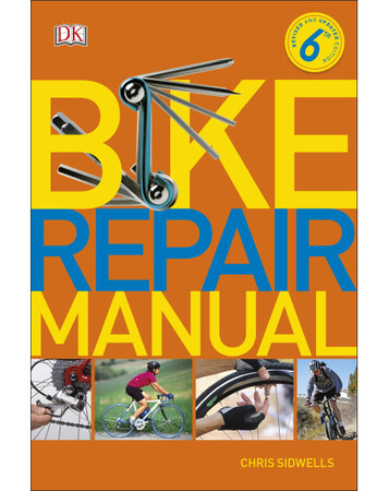 Для среднего школьного возраста: Bike Repair Manual