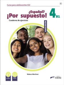Книги для детей: Espanol Por supuesto Nuevo 4 (B1) Cuaderno de Ejercicios [Edelsa]