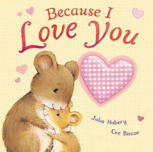 Книги про животных: Because I Love You