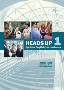 Книги для дітей: Heads Up 1 Student's Book: Spoken English for Business (+ 2 CD-ROM)
