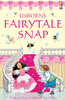 Fairytale snap