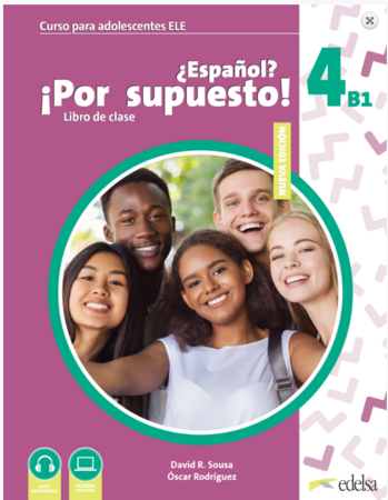 Изучение иностранных языков: Espanol Por supuesto Nuevo 4 (B1) Libro Del Alumno [Edelsa]