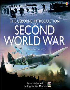 Книги для детей: Introduction to the Second World War [Usborne]