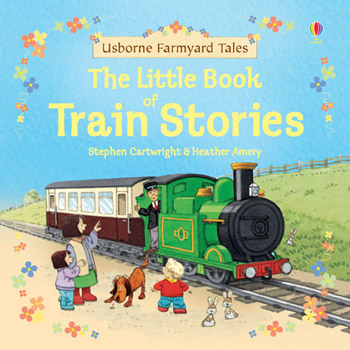 Книги для детей: The Little Book of Train Stories