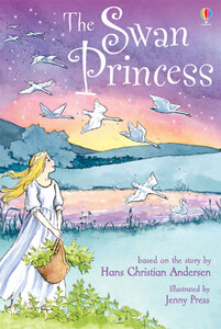Книги для дітей: The Swan Princess [Usborne]