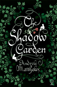Книги для детей: The Shadow Garden
