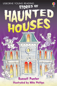 Книги для детей: Stories of haunted houses