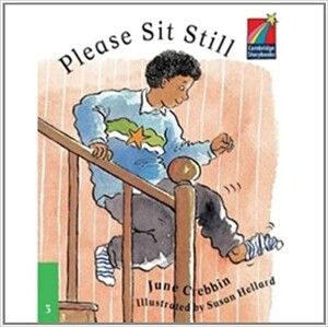 Книги для дітей: Please Sit Still [Cambridge Storybooks 3]