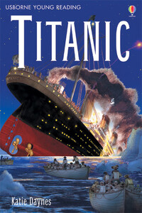 Книги для детей: Titanic - [Usborne]