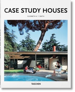 Архітектура та дизайн: Case Study Houses [Taschen]
