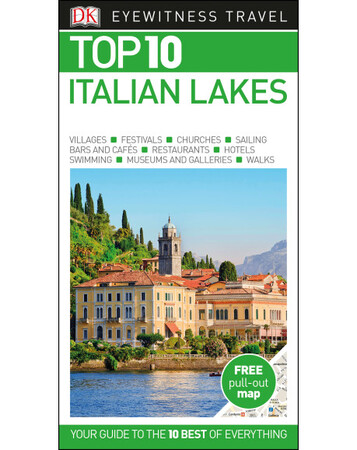 Туризм, атласи та карти: DK Eyewitness Top 10 Travel Guide: Italian Lakes