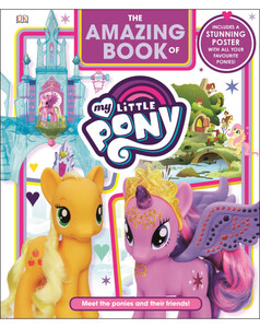 Пізнавальні книги: The Amazing Book of My Little Pony