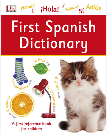 Для молодшого шкільного віку: First Spanish Dictionary