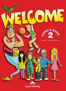 Книги для детей: Welcome 2. Pupil's Book