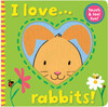 I Love... Rabbits!