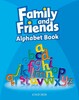 Family and Friends 1. Alphabet Book