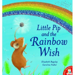 Книги про животных: Little Pip and the Rainbow Wish