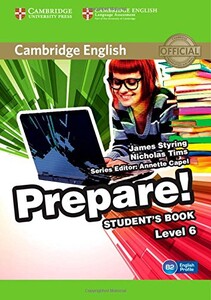 Книги для детей: Cambridge English Prepare! Level 6 SB