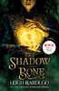 Shadow and Bone. Book 1 [Hachette]