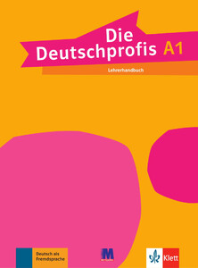 Книги для дітей: Die Deutschprofis A1 Lehrerhandbuch [Klett]