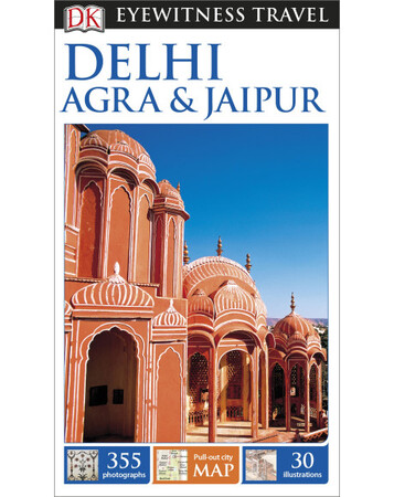 Для середнього шкільного віку: DK Eyewitness Travel Guide: Delhi, Agra & Jaipur