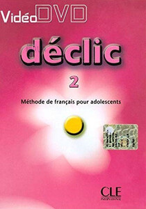 Книги для дітей: Declic 2 Video DVD [CLE International]