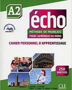 Иностранные языки: Echo Pour l'Amerique du Nord A2 Cahier Personnel d'apprentissage + CD audio [CLE International]