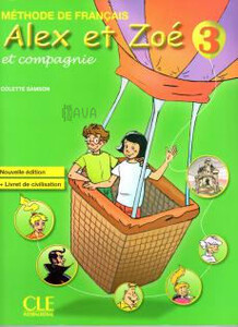 Книги для дорослих: Alex et Zoe 3 Аудио CD [CLE International]