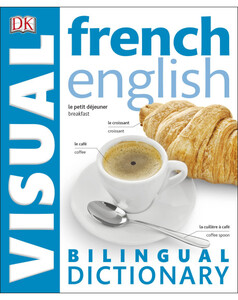 Книги для дітей: French English Bilingual Visual Dictionary
