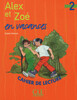 Alex et Zoe en vacances 2 [CLE International]