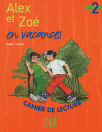 Книги для взрослых: Alex et Zoe en vacances 2 [CLE International]